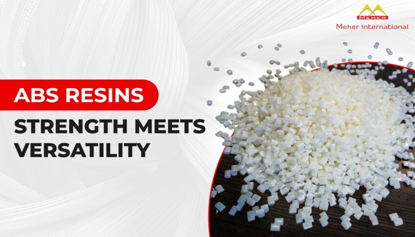 ABS Resins strength meets versatility