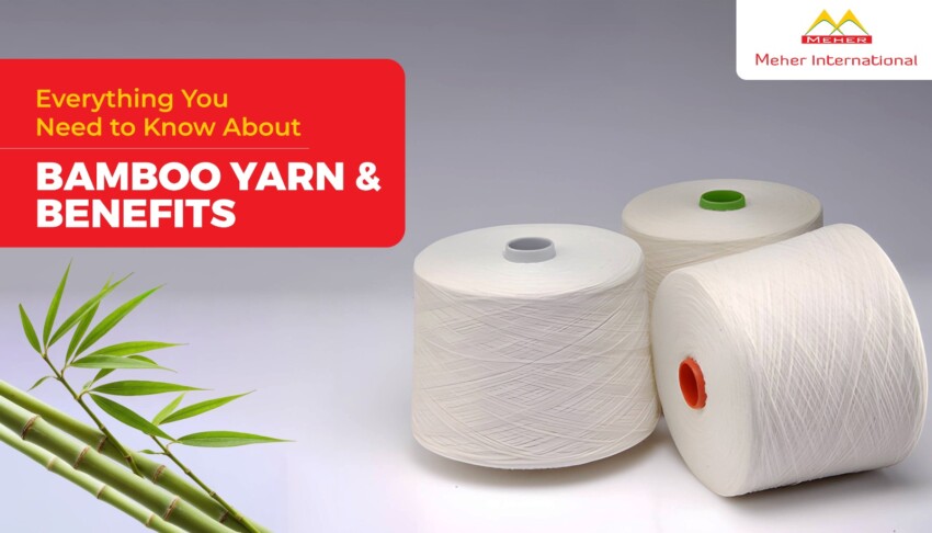 Everything You Need to know about Bamboo Yarn & Benefits