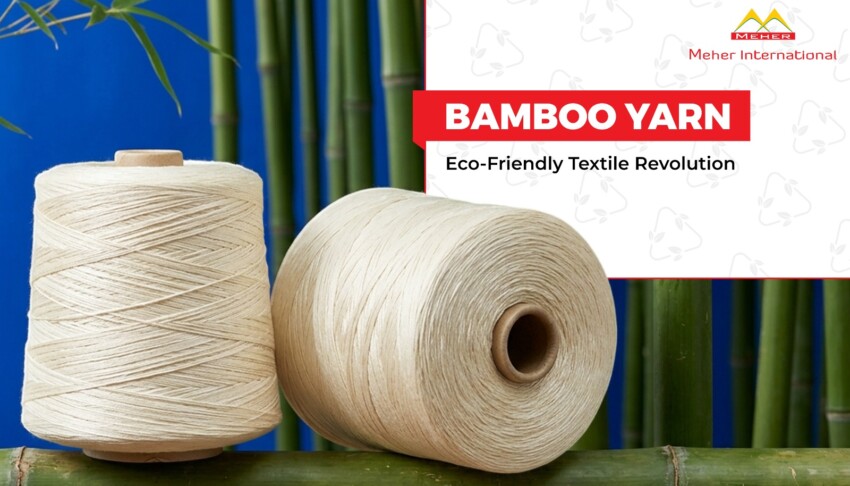 Bamboo Yarn Eco-Friendly Textile Revolution