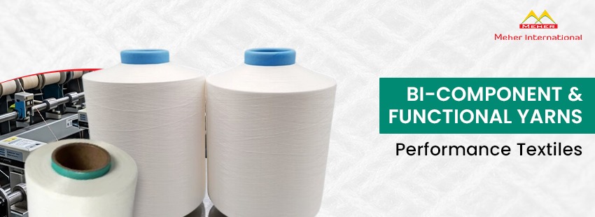 Bi-Component & Functional Yarns Performance Textiles