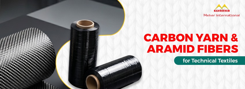 Carbon Yarn and Aramid Fibers for Technical Textiles